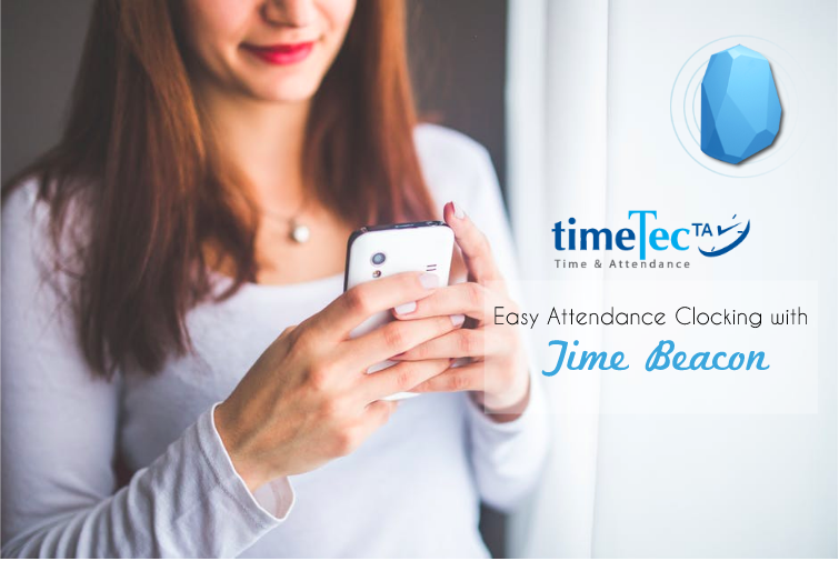 Attendance Clocking Made Simple with Time Beacon